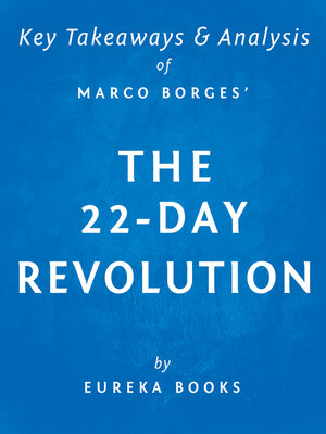 cover image of The 22-Day Revolution by Marco Borges / Key Takeaways & Analysis: the Plant-Based Program That Will Transform Your Body, Reset Your Habits, and Change Your Life